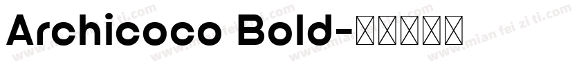 Archicoco Bold字体转换